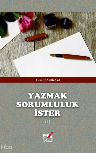 Yazmak Sorumluluk İster (1)