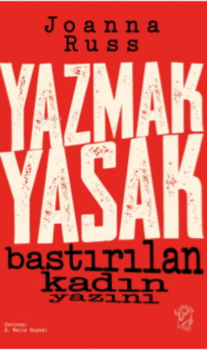 Yazmak Yasak – Bastırılan Kadın Yazını
