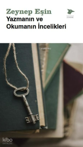 Yazmanın ve Okumanın İncelikleri