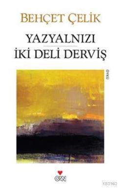 Yazyalnızı İki Deli Derviş