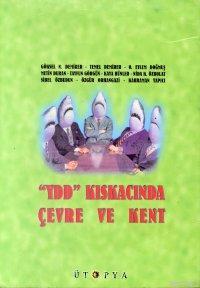 Ydd Kıskacında Çevre ve Kent
