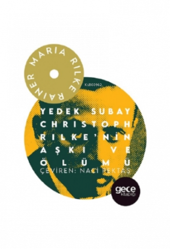 Yedek Subay Christoph Rilke'nin Aşkı ve Ölümü