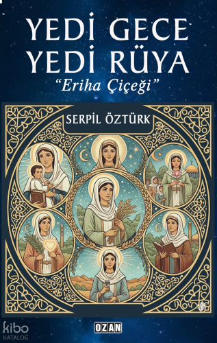 Yedi Gece Yedi Rüya;Eriha Çiçeği