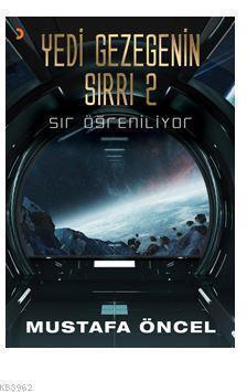 Yedi Gezegenin Sırrı 2; Sır öğreniliyor