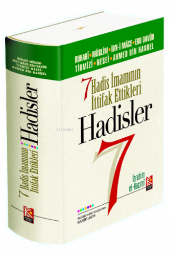 Yedi Hadis İmamının İttifak Ettikleri Hadisler