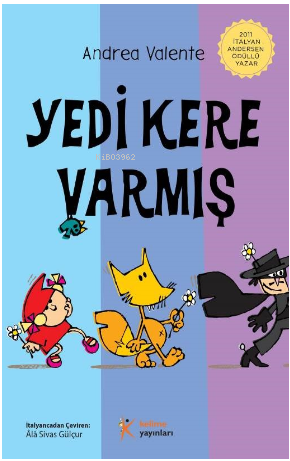 Yedi Kere Varmış
