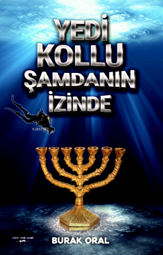 Yedi Kollu Şamdanın İzinde