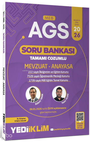 Yediiklim 2026 MEB AGS Mevzuat ve Anayasa Tamamı Çözümlü Soru Bankası