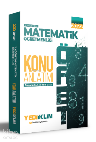 Yediiklim Yayınları 2022 ÖABT İlköğretim Matematik Öğretmenliği Konu A