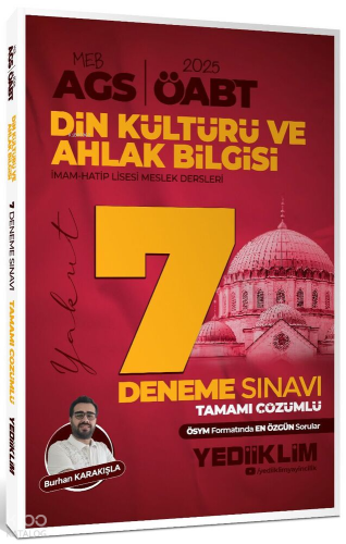 Yediiklim Yayınları 2025 2025 MEB AGS ÖABT Din Kültürü ve Ahlak Bilgisi Öğretmenliği Tamamı Çözümlü 7 Deneme Sınavı