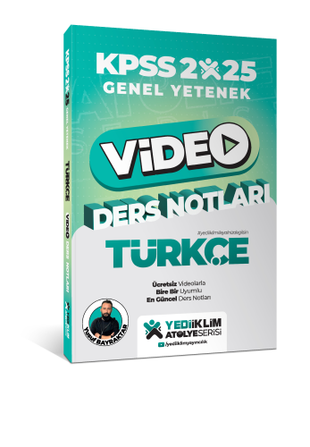 Yediiklim Yayınları 2025 KPSS Genel Yetenek Atölye Serisi Türkçe Video Ders Notları