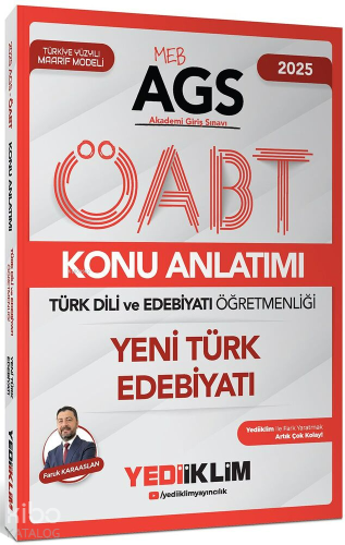 Yediiklim Yayınları 2025 MEB AGS ÖABT Türk Dili ve Edebiyatı Öğretmenliği Yeni Türk Edebiyatı Konu Anlatımı