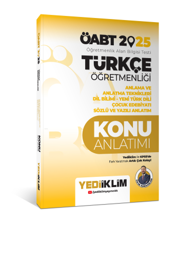 Yediiklim Yayınları 2025 ÖABT Türkçe Öğretmenliği Anlama ve Anlatma Te