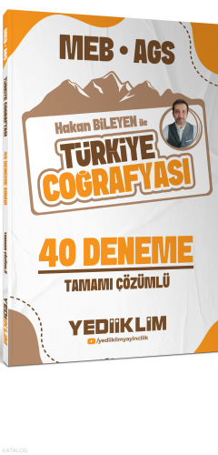 Yediiklim Yayınları MEB AGS Hakan Bileyen ile Türkiye Coğrafyası Tamamı Çözümlü 40 Deneme Sınavı
