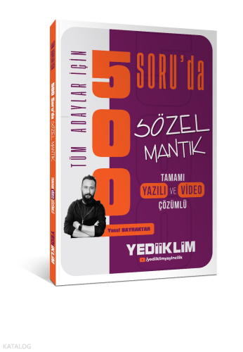 Yediiklim Yayınları Tüm Adaylar İçin 500 Soru'da Tamamı Hem Video Çözümlü Hem Yazılı Çözümlü Sözel Mantık Soru Bankası