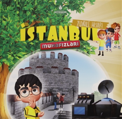 Yedikule Hisarı - İstanbul Muhafızları