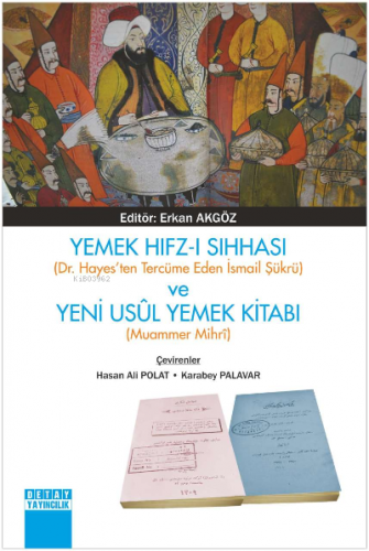 Yemek Hıfz-ı Sıhhası Ve Yeni Usul Yemek Kitabı