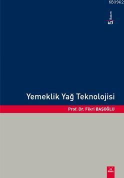 Yemeklik Yağ Teknolojisi
