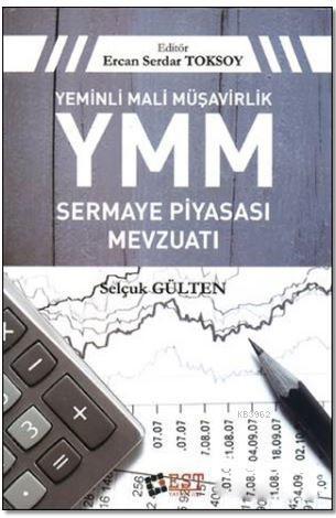 Yeminli Mali Müşavirlik YMM Sermaye Piyasası Mevzuatı