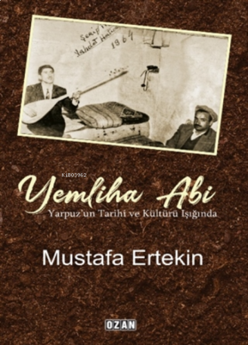Yemliha Abi;Yarpuz’un Tarihi Ve Kültürü Işığında