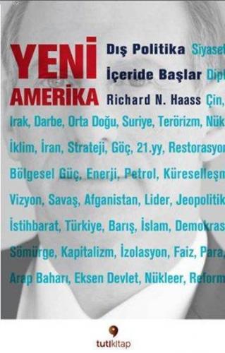 Yeni Amerika; Dış Politika İçeride Başlar