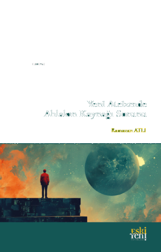 Yeni Ateizm'de Ahlakın Kaynağı Sorunu