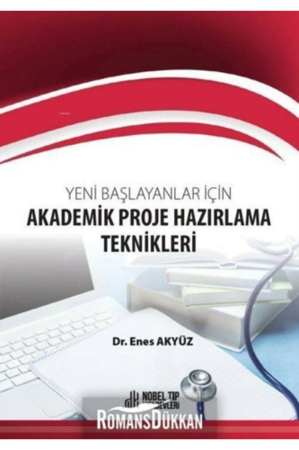 Yeni Başlayanlar İçin Akademik Proje Hazırlama Teknikleri