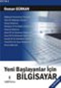 Yeni Başlayanlar İçin Bilgisayar