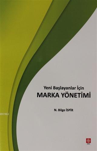 Yeni Başlayanlar İçin Marka Yönetimi