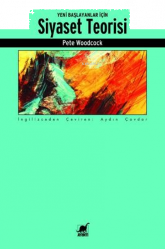 Yeni Başlayanlar İçin Siyaset Teorisi