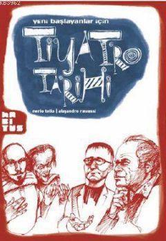 Yeni Başlayanlar İçin Tiyatro Tarihi