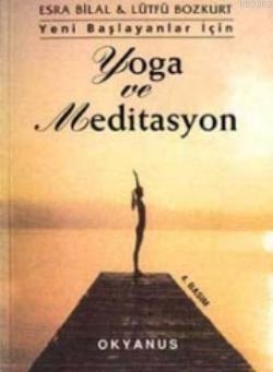 Yeni Başlayanlar İçin| Yoga ve Meditasyon