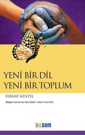 Yeni Bir Dil Yeni Bir Toplum