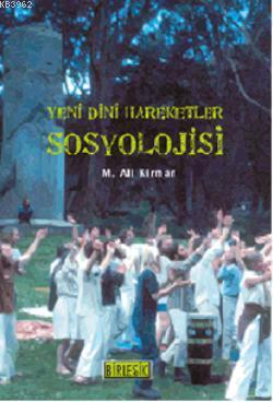 Yeni Dini Hareketler| Sosyolojisi