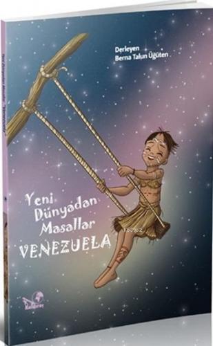 Yeni Dünyadan Masallar Venezuela