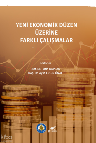 Yeni Ekonomik Düzen Üzerine Farklı Çalışmalar