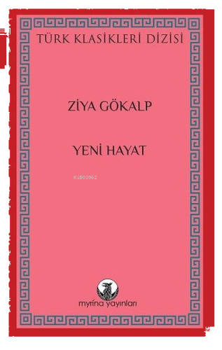 Yeni Hayat - Türk Klasikleri Dizisi