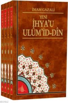 Yeni İhya'u Ulumid-Din (4 Cilt Takım)
