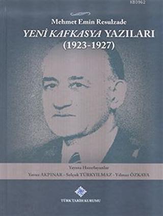 Yeni Kafkasya Yazıları (1923 - 1927)
