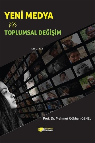 Yeni Medya Ve Toplumsal Değişim