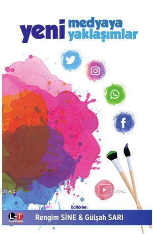 Yeni Medyaya Yeni Yaklaşimlar