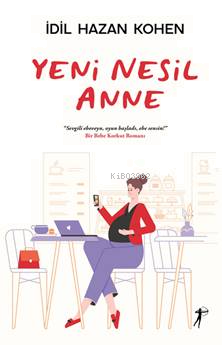 Yeni Nesil Anne