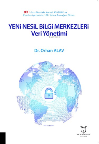 Yeni Nesil Bilgi Merkezleri: Veri Yönetimi
