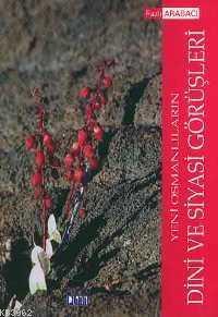 Yeni Osmanlıların Dini ve Siyasi Görüşleri