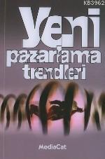 Yeni Pazarlama Trendleri