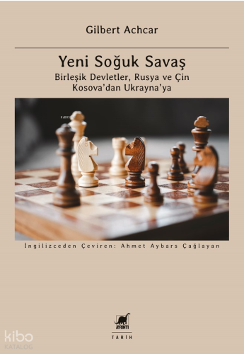 Yeni Soğuk Savaş;Birleşik Devletler, Rusya ve Çin Kosova’dan Ukrayna’ya