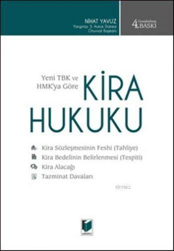 Yeni TBK ve HMK ya Göre Kira Hukuku