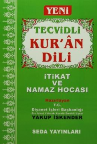 Yeni Tecvidli Kur'an Dili (Orta Boy, Kod: 095);İtikat ve Namaz Hocası