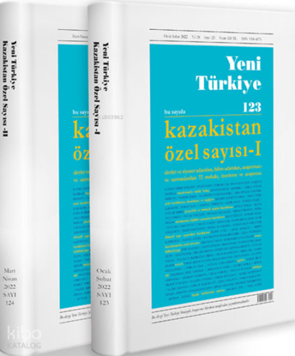 Yeni Türkiye Kazakistan Özel Sayısı Sayı: 123-124 (2 Cilt)