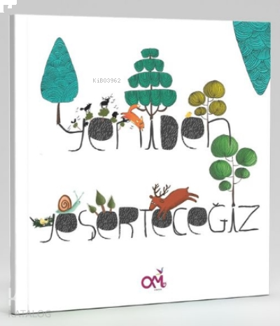 Yeniden Yeşerteceğiz